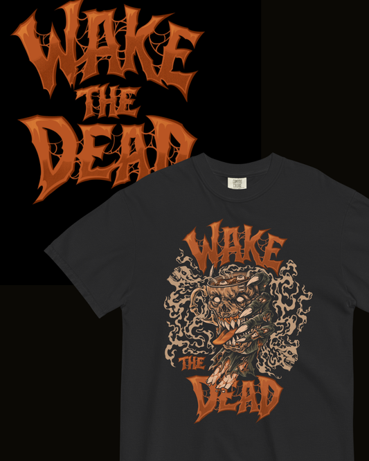 Wake The Dead Coffee T-Shirt (Front Print)
